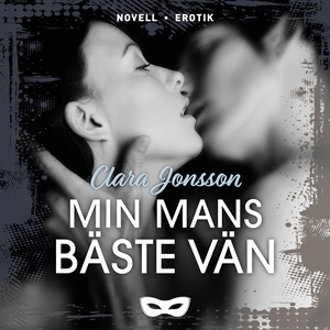 Min mans bäste vän (ljudbok) av Clara Jonsson