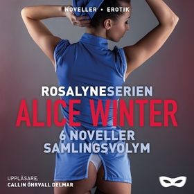 Rosalyneserien (ljudbok) av Alice Winter