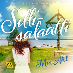 Sillisalaatti (ljudbok) av Mia Ahl