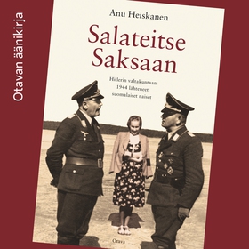 Salateitse Saksaan (ljudbok) av Anu Heiskanen