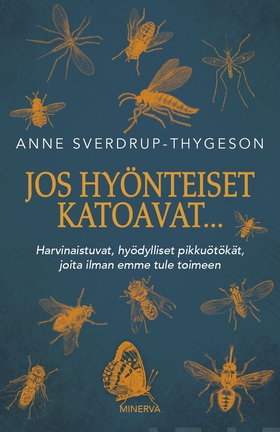 Jos hyönteiset katoavat... (e-bok) av Anne Sver