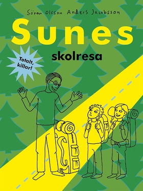 Sunes skolresa (e-bok) av Sören Olsson, Anders 