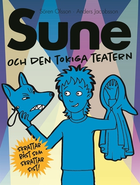 Sune och den tokiga teatern (e-bok) av Sören Ol