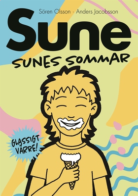 Sunes sommar (e-bok) av Sören Olsson, Anders Ja