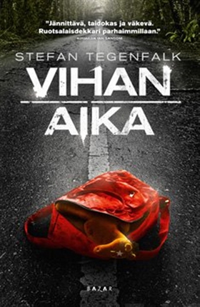 Vihan aika (e-bok) av Stefan Tegenfalk