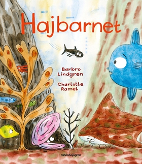 Hajbarnet (e-bok) av Charlotte Ramel, Barbro Li