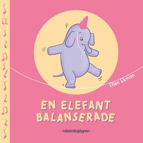 En elefant balanserade (e-bok) av Ellen Ekman