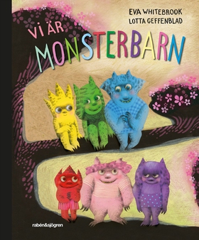 Vi är monsterbarn (e-bok) av Lotta Geffenblad,