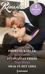 Priset på kärlek/Ett oväntat frieri/Smak på det