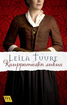 Kauppamiesten sukua (e-bok) av Leila Tuure