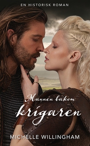 Mannen bakom krigaren (e-bok) av Michelle Willi