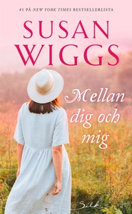 Mellan dig och mig (e-bok) av Susan Wiggs