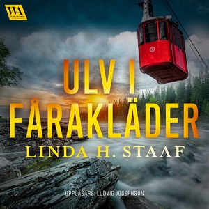 Ulv i fårakläder (ljudbok) av Linda H. Staaf