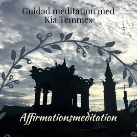 Affirmationsmeditation (ljudbok) av Kia Temmes