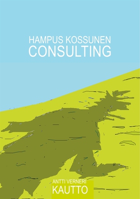 Hampus Kossunen Consulting (e-bok) av Antti Ver