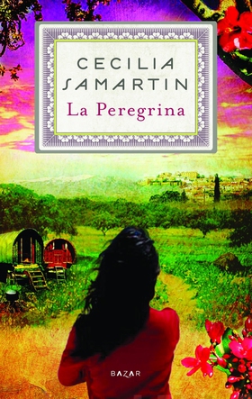 La Peregrina (e-bok) av Cecilia Samartin