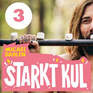 Starkt kul. Del 3 : Maten och övningarna. Så bl