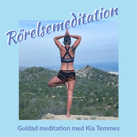 Rörelsemeditation (ljudbok) av Kia Temmes