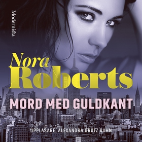 Mord med guldkant (ljudbok) av Nora Roberts