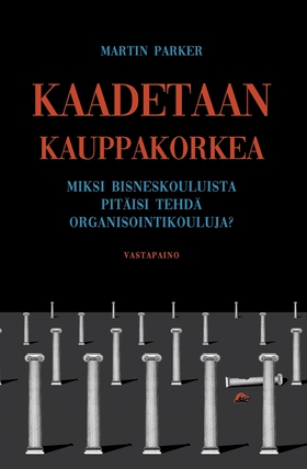 Kaadetaan kauppakorkea (e-bok) av Martin Parker