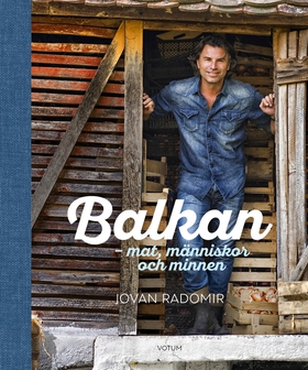 Balkan: mat, människor och minnen (e-bok) av Jo