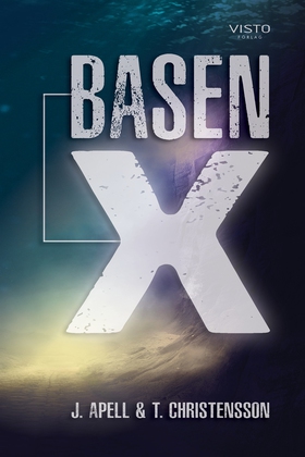 Basen-X (e-bok) av Johnny Apell, Tanja Christen