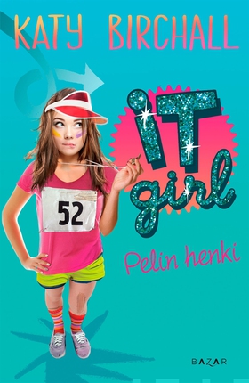 It girl - Pelin henki (e-bok) av Katy Birchall