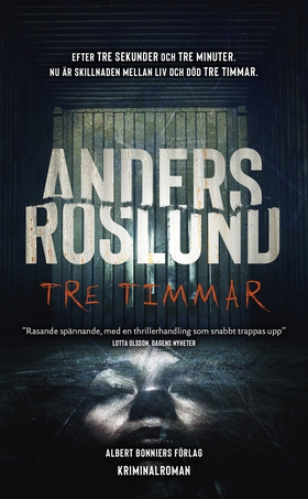 Tre timmar (e-bok) av Anders Roslund