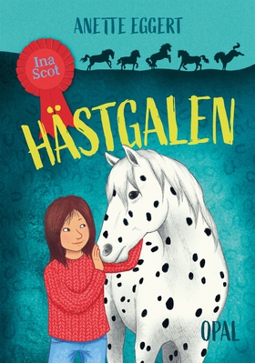 Ina Scot – Hästgalen (e-bok) av Anette Eggert