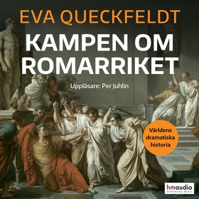 Kampen om romarriket (ljudbok) av Eva Queckfeld