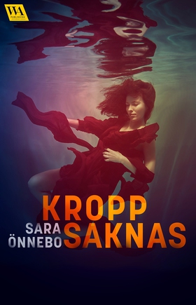 Kropp saknas (e-bok) av Sara Önnebo