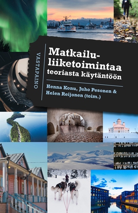 Matkailuliiketoimintaa teoriasta käytäntöön (e-