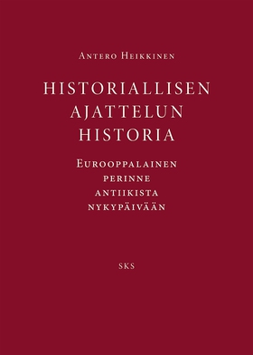 Historiallisen ajattelun historia (e-bok) av An