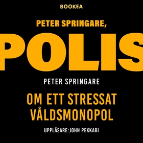 Peter Springare, polis (ljudbok) av Peter Sprin