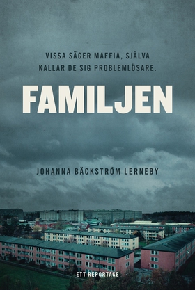 Familjen (e-bok) av Johanna Bäckström Lerneby