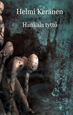 Hankala tyttö: proosarunoja (e-bok) av Helmi Ke