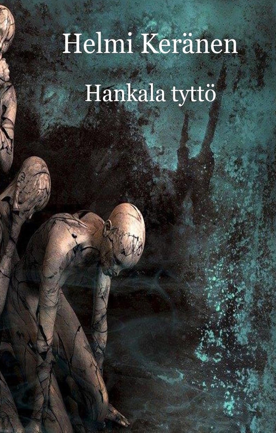 Hankala tyttö: proosarunoja