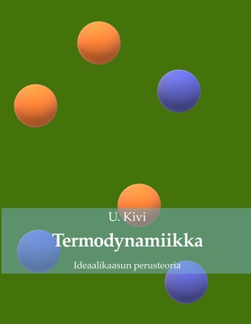 Termodynamiikka: Ideaalikaasun perusteoria (e-b
