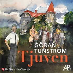 Tjuven (ljudbok) av Göran Tunström