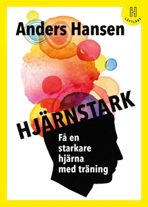 Hjärnstark (lättläst) : Få en starkare hjärna m