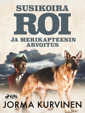 Susikoira Roi ja merikapteenin arvoitus (e-bok)