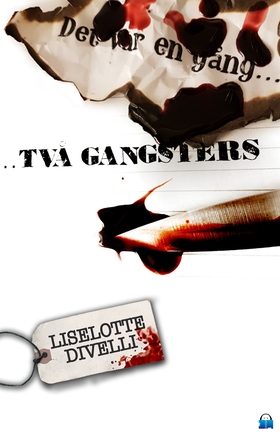 Det var en gång två gangsters (e-bok) av Liselo