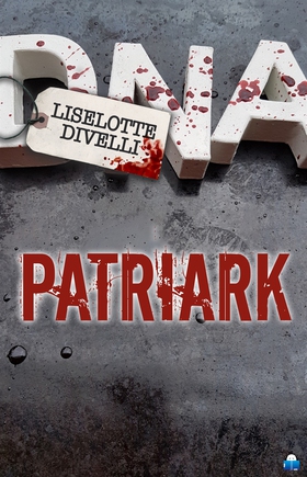 Patriark (e-bok) av Liselotte Divelli