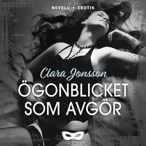 Ögonblicket som avgör (ljudbok) av Clara Jonsso