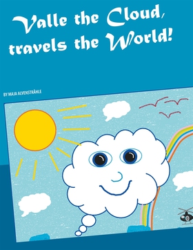 Valle the Cloud, travels the World! (e-bok) av 