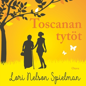 Toscanan tytöt (ljudbok) av Lori Nelson Spielma