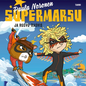Supermarsu ja Rosvo-Rasvis (ljudbok) av Paula N