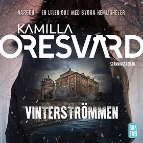Vinterströmmen (ljudbok) av Kamilla Oresvärd