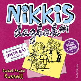 Nikkis dagbok #1: Berättelser från ett (INTE SÅ