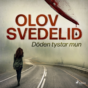 Döden tystar mun (ljudbok) av Olov Svedelid